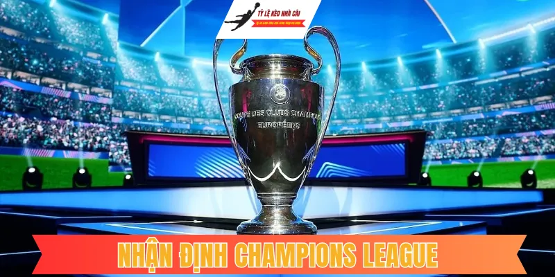 Nhận Định Champions League: Kịch Tính Vòng Knock-Out